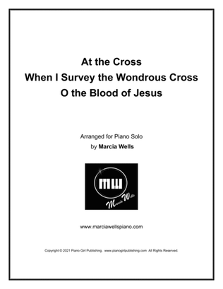 Book cover for At the Cross / When I Survey the Wondrous Cross / O the Blood of Jesus