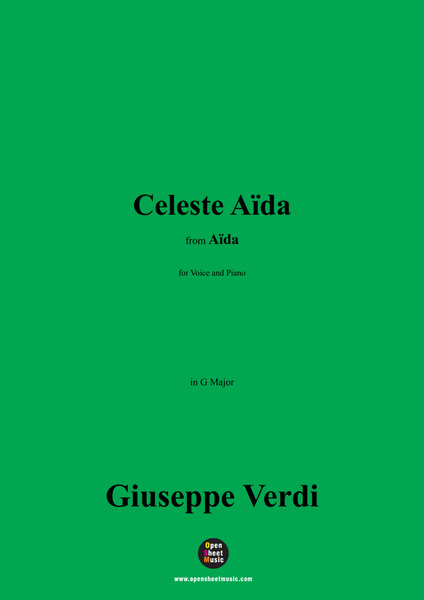 Verdi-Celeste Aïda(Heavenly Aida),in G Major