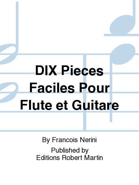 Dix pieces faciles pour flute et guitare