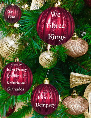 Book cover for We Three Kings (Sax Trio: ATB)