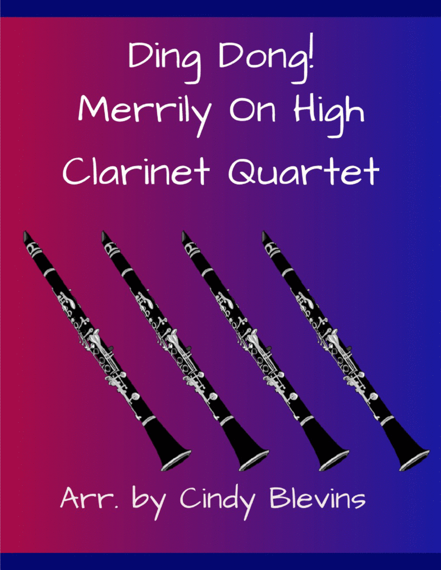 Ding Dong! Merrily On High, for Clarinet Quartet Clarinet Quartet scores gallery preview page 1