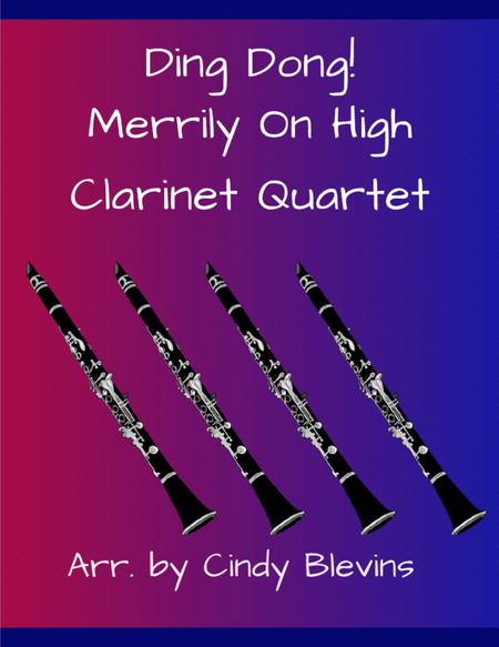 Ding Dong! Merrily On High, for Clarinet Quartet image number null