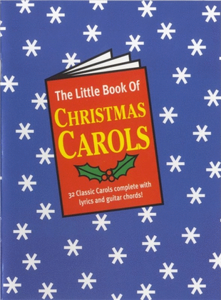 Book cover for Little Book Of Christmas Carols Lyrics/Chords