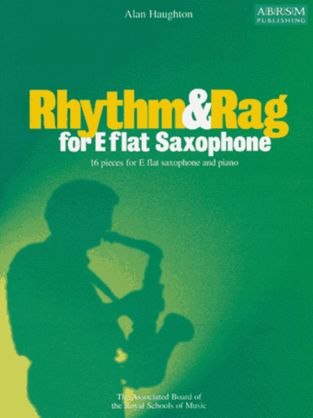 Rhythm and Rag for E flat Saxophone