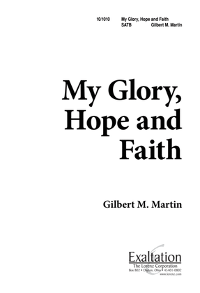 Book cover for My Glory Hope and Faith