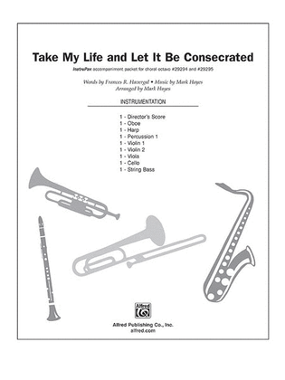 Take My Life, and Let It Be Consecrated