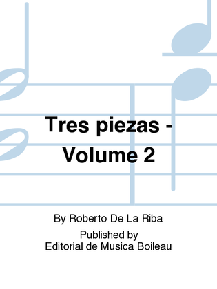 Book cover for Tres piezas - Volume 2