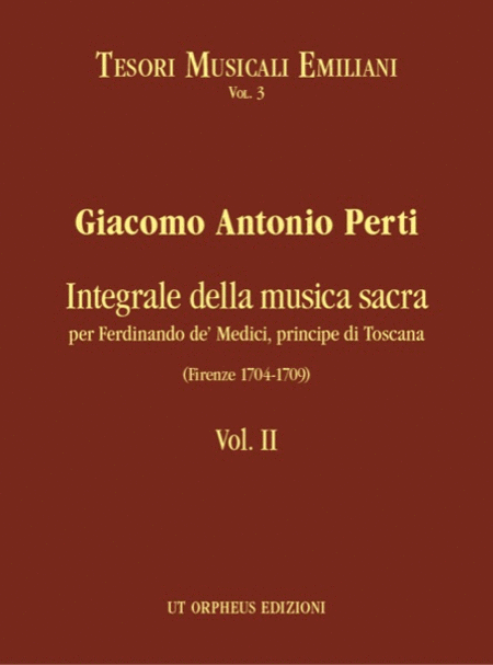 Complete Sacred Music for Ferdinando de’ Medici, Prince of Tuscany (Firenze 1704-1709)