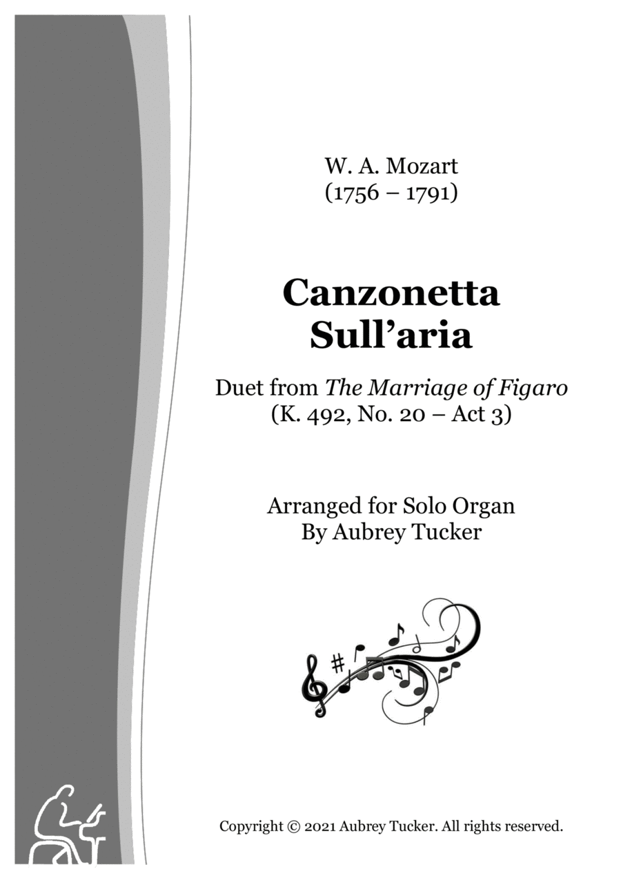 Organ: Canzonetta Sull'aria Duet from The Marriage of Figaro (K. 492, No. 20 – Act 3) - W. A. Moza Organ Solo scores gallery preview page 1