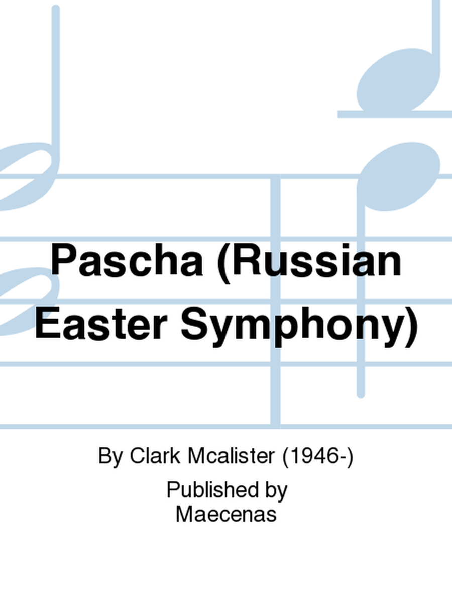 Pascha (Russian Easter Symphony)