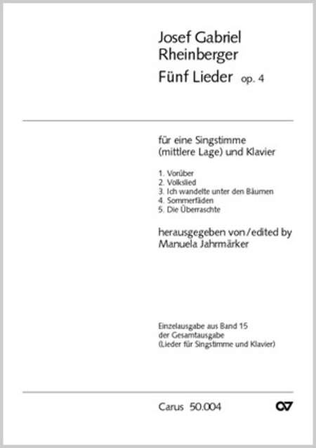 Rheinberger: Funf Lieder op. 4