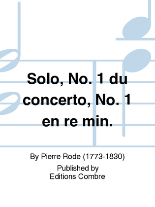 Concerto No. 1 en Re mineur: solo no. 1