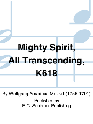 Mighty Spirit, All Transcending, K618