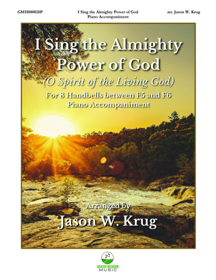 I Sing the Almighty Power of God (piano accompaniment to 8 handbell version)