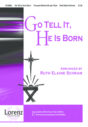 Book cover for Go Tell It, He Is Born