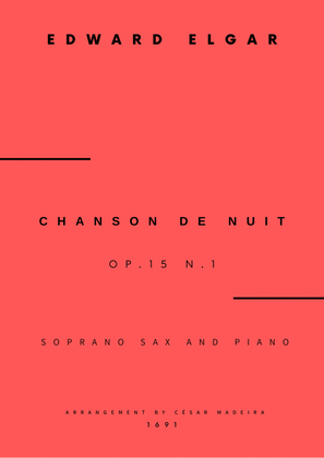 Chanson De Nuit, Op.15 No.1 - Soprano Sax and Piano (Full Score and Parts)