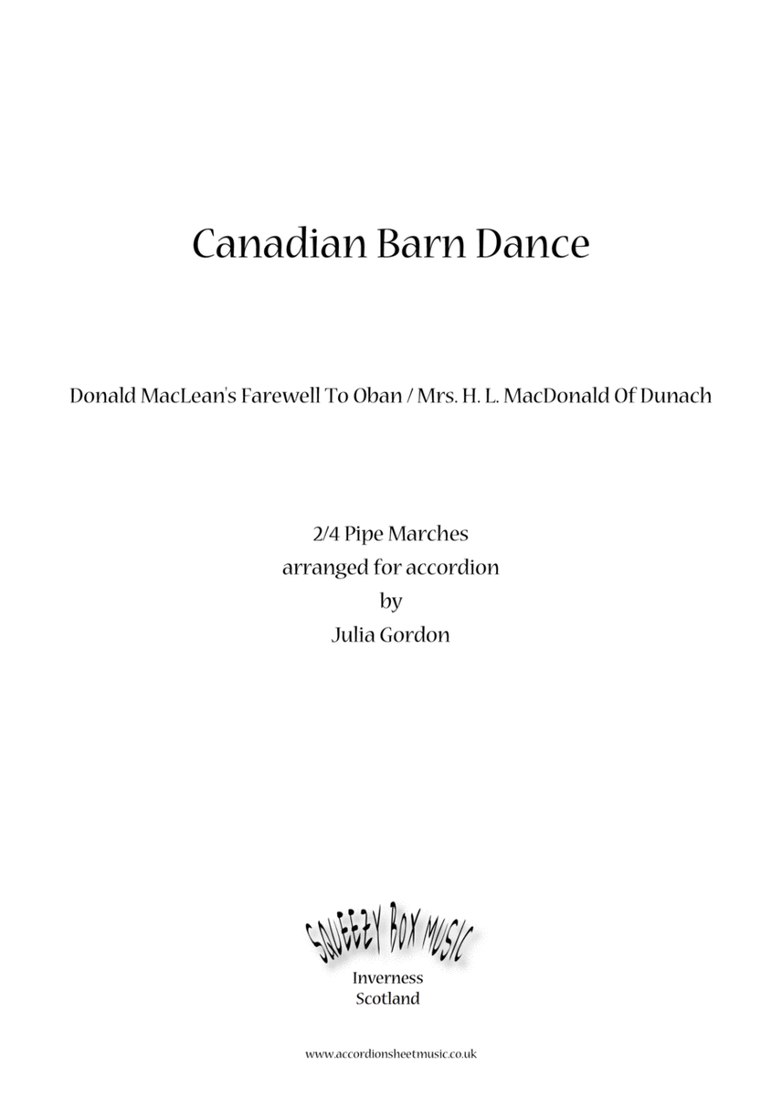 Canadian Barn Dance (Donald MacLean's Farewell To Oban / Mrs. H. L. MacDonald Of Dunach) image number null