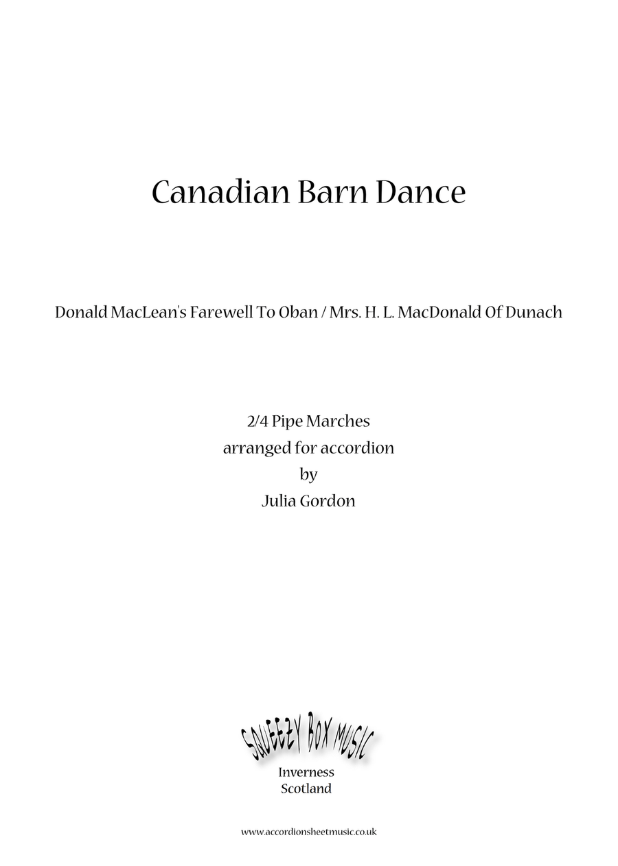 Canadian Barn Dance (Donald MacLean's Farewell To Oban / Mrs. H. L. MacDonald Of Dunach)