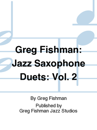 Book cover for Greg Fishman: Jazz Saxophone Duets: Vol. 2