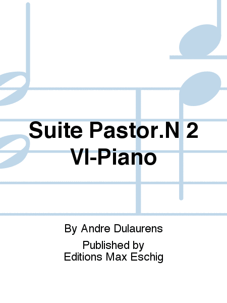Suite Pastor.N 2 Vl-Piano