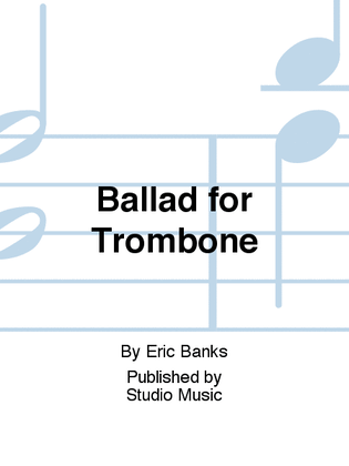 Book cover for Ballad for Trombone
