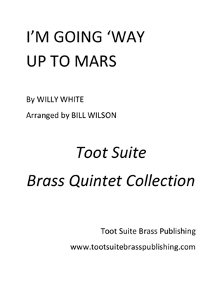 Book cover for I'm Going 'Way Up To Mars