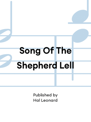 Song Of The Shepherd Lell