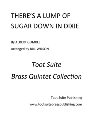 Book cover for There's a Lump of Sugar Down in Dixie