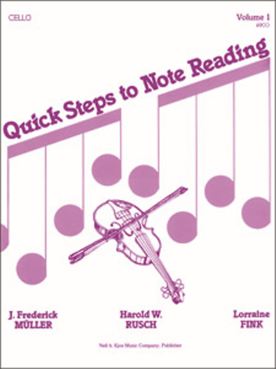 Quick Steps To Notereading, Vol 1 - Cello