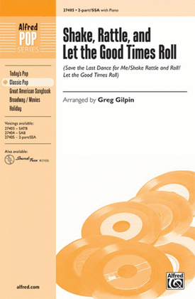 Book cover for Shake, Rattle, and Let the Good Times Roll