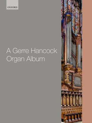 Book cover for A Gerre Hancock Organ Album