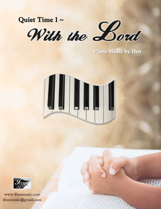 Book cover for Quiet Time ~ With The Lord