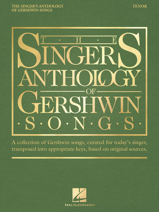 Book cover for The Singer's Anthology of Gershwin Songs – Tenor