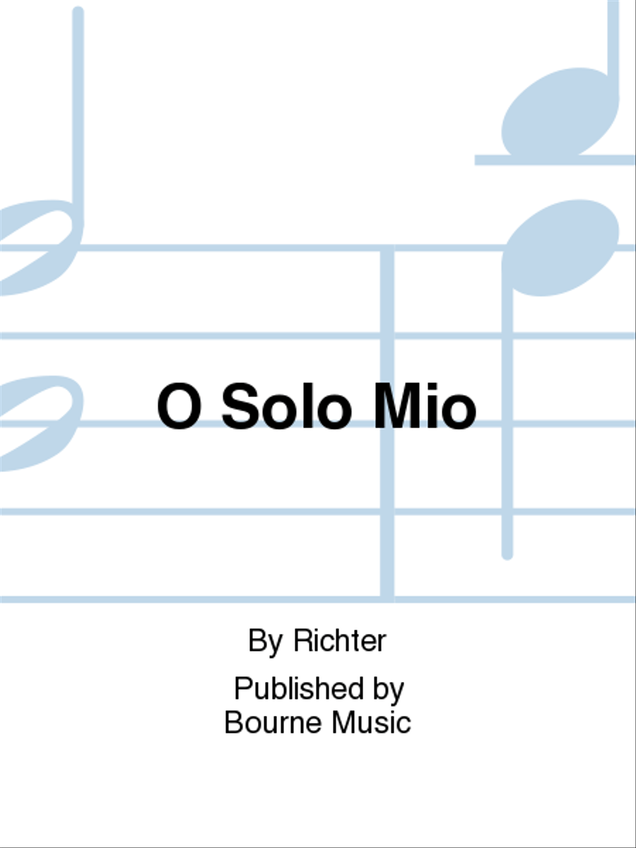 O Solo Mio