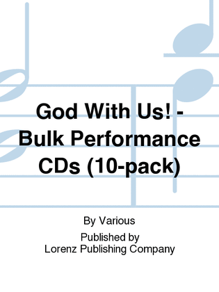 God With Us! - Bulk Performance CDs (10-pack)