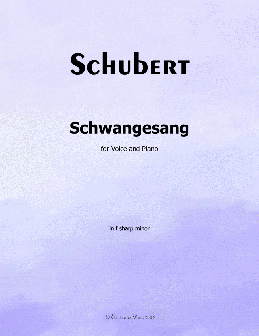 Schwangesang, by Schubert, in f sharp minor
