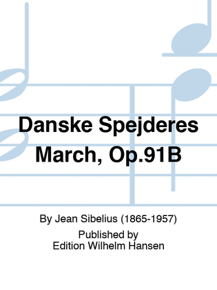 Book cover for Danske Spejderes March, Op.91B