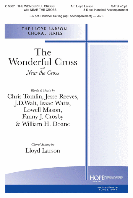 The Wonderful Cross with Near the Cross