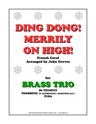 Ding Dong! Merrily on High! - Trumpet, Trombone, Tuba (Brass Trio)