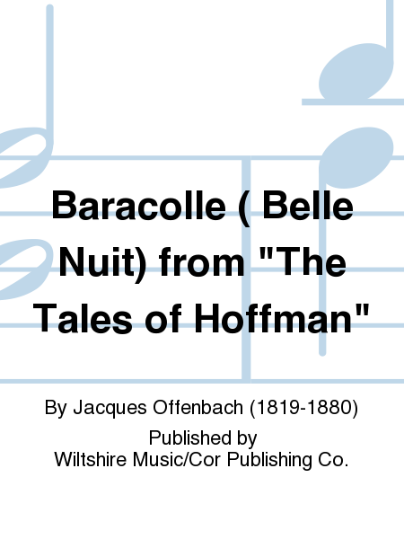 Barcarolle (Belle Nuit) from the Tales of Hoffmann