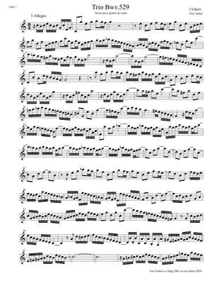 Trio sonata BWV529 in C Major for string quartet or woodwind quartet formations.