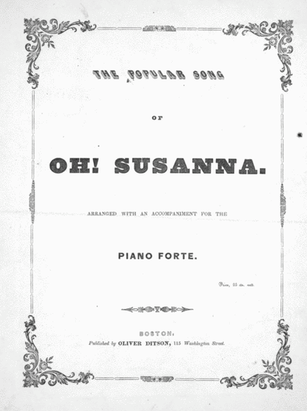 The Popular Song of Oh! Susanna