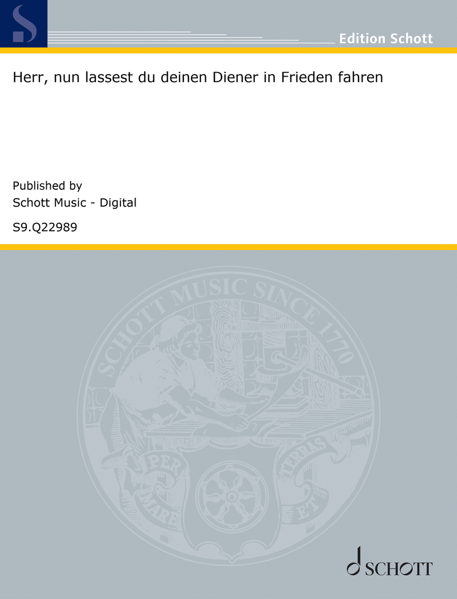 Herr, nun lässest du deinen Diener in Frieden fahren