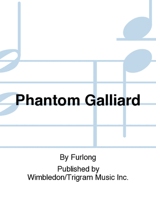 Phantom Galliard