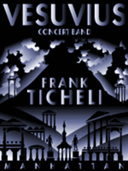 Frank Ticheli : Vesuvius
