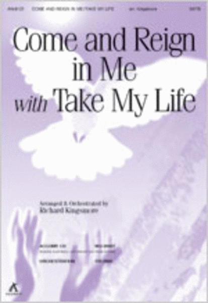 Come and Reign in Me with Take My Life (Anthem) image number null