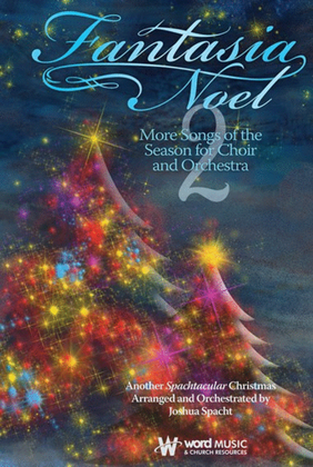 Book cover for Fantasia Noel 2 - Choral Book