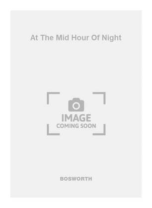 Book cover for At The Mid Hour Of Night