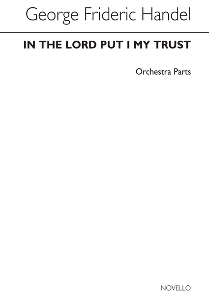 In The Lord Put I My Trust HWV 248