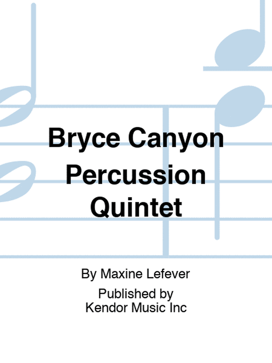 Bryce Canyon Percussion Quintet